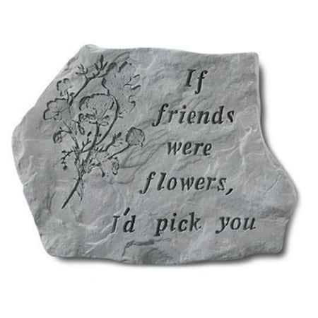 Kay Berry - Inc. If Friends Were Flowers - Memorial - 15.5 Inches x 11.5 Inches KA313491